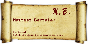 Mattesz Bertalan névjegykártya